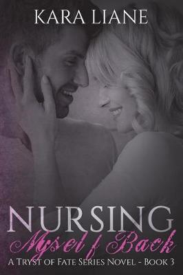 Book cover for Nursing Myself Back