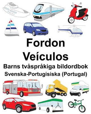 Book cover for Svenska-Portugisiska (Portugal) Fordon/Veículos Barns tvåspråkiga bildordbok