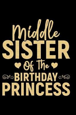 Book cover for Middle Sister Of The Birthday Princess