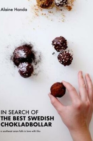 Cover of In Search of the Best Swedish Chokladbollar