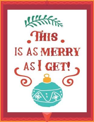 Book cover for This is As Merry As I Get