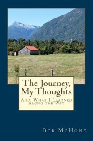 Cover of The Journey, My Thoughts