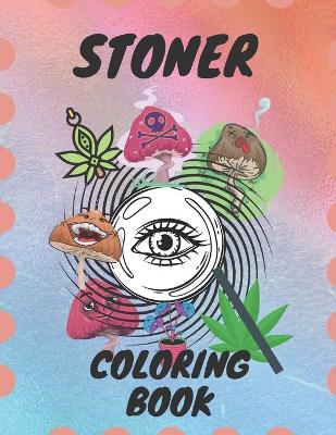 Book cover for Stoner Coloring Book