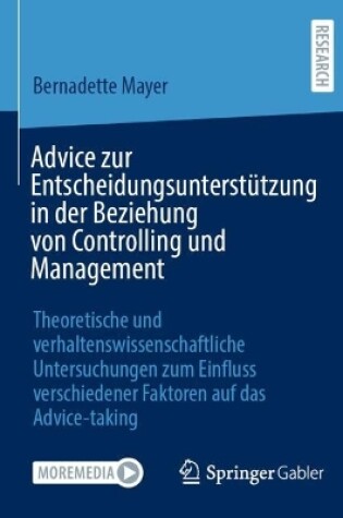 Cover of Advice zur Entscheidungsunterstützung in der Beziehung von Controlling und Management