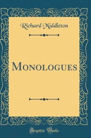 Cover of Monologues (Classic Reprint)