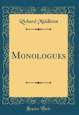 Book cover for Monologues (Classic Reprint)