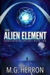 Book cover for The Alien Element