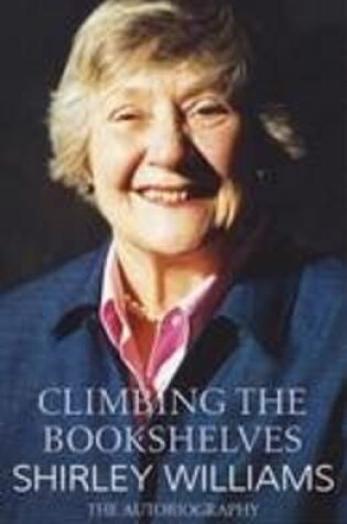 Cover of Climbing the Bookshelves [Large Print]