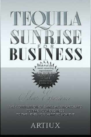 Cover of Tequila Sunrise for Business
