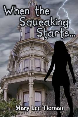 Book cover for When the Squeaking Starts...