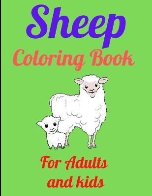 Book cover for Sheep Coloring Book For Adults and kids