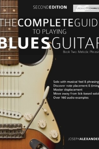 Cover of The Complete Guide to Playing Blues Guitar Book Two - Melodic Phrasing