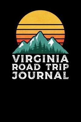 Book cover for Virginia Road Trip Journal