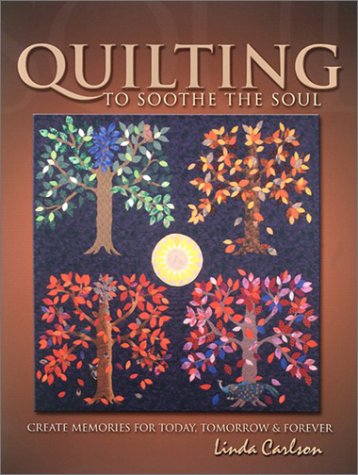 Book cover for Quilting to Soothe the Soul