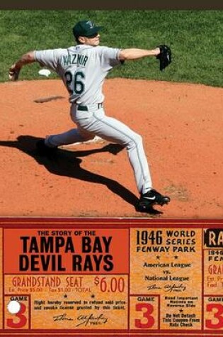 Cover of The Story of the Tampa Bay Devil Rays
