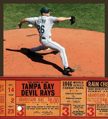 Book cover for The Story of the Tampa Bay Devil Rays