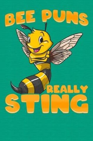 Cover of Bee Puns Really Sting