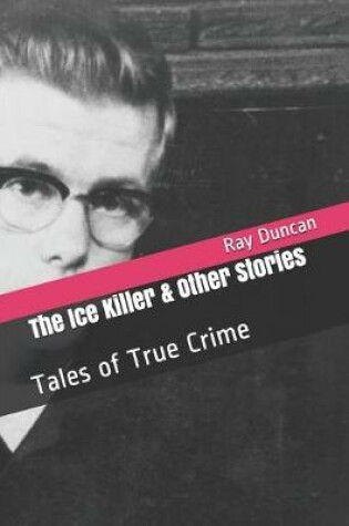 Cover of The Ice Killer & Other Stories