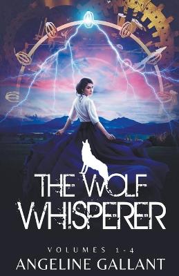 Book cover for The Wolf Whsperer Volumes 1-4