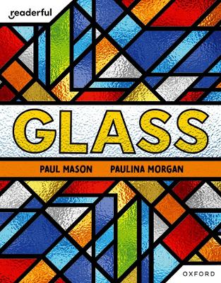 Book cover for Readerful Independent Library: Oxford Reading Level 7: Glass