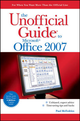 Book cover for The Unofficial Guide to Microsoft Office 2007