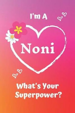 Cover of I'm a Noni What's Your Superpower?