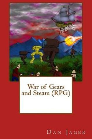 Cover of War of Gears and Steam (RPG)