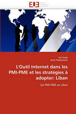 Cover of L'Outil Internet Dans Les Pmi-Pme Et Les Strat gies   Adopter