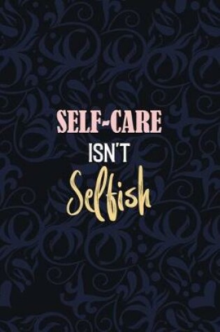 Cover of Self Care Isn't Selfish