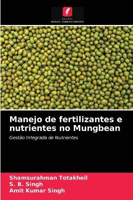 Book cover for Manejo de fertilizantes e nutrientes no Mungbean