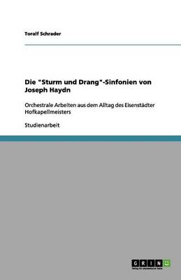 Cover of Die "Sturm und Drang"-Sinfonien von Joseph Haydn