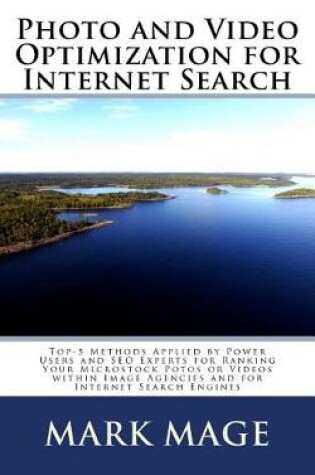 Cover of Photo and Video Optimization for Internet Search