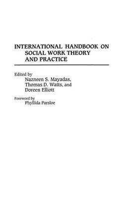 Book cover for International Handbook on Social Work Theory and Practice