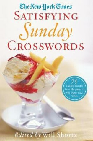 Cover of The New York Times Satisfying Sunday Crosswords