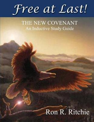 Book cover for Free At Last - The New Covenant