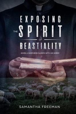 Book cover for Exposing The Spirit of Bestiality