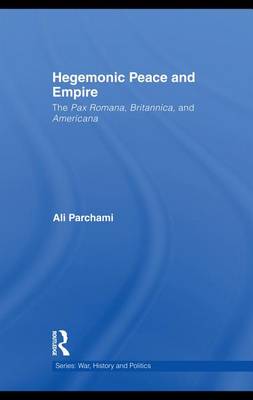 Cover of Hegemonic Peace and Empire