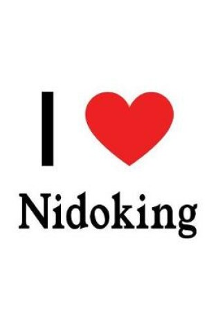 Cover of I Love Nidoking