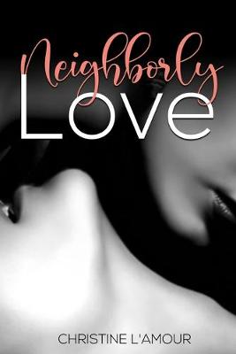 Book cover for Neighborly Love