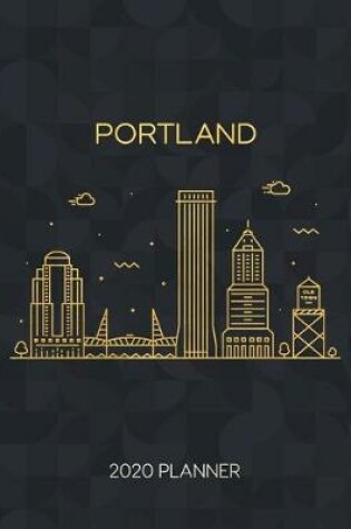 Cover of Portland Oregon 2020 Planner