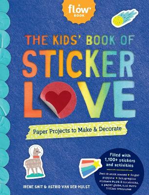 Cover of The Kids' Book of Sticker Love