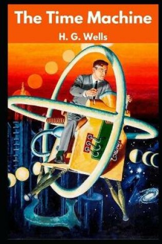 Cover of The Time Machine (Illustrated Classics)
