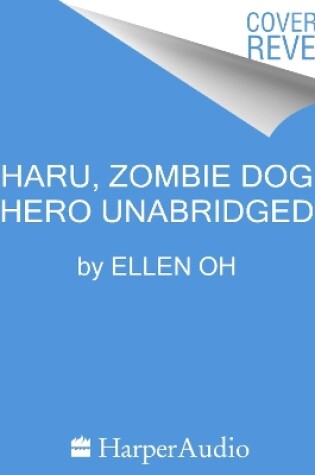 Cover of Haru, Zombie Dog Hero