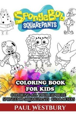 Cover of Spongebob Squarepants Coloring Book for Kids