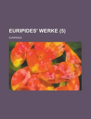 Book cover for Euripides' Werke (5 )