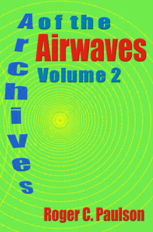Cover of Archives of the Airwaves Vol. 2