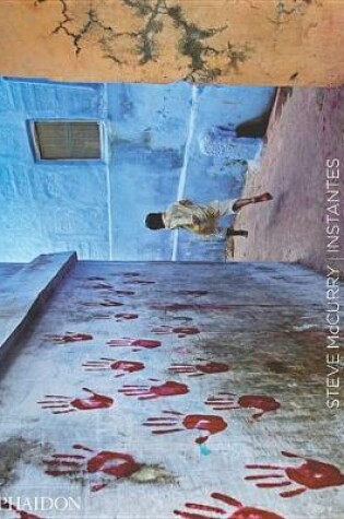 Cover of Instantes Steve McCurry (Steve McCurry the Unguarded Moment) (Spanish Edition)
