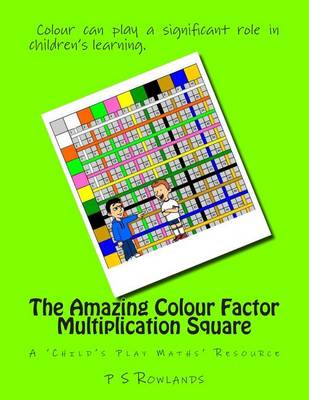 Book cover for The Amazing Colour Factor Multiplication Square