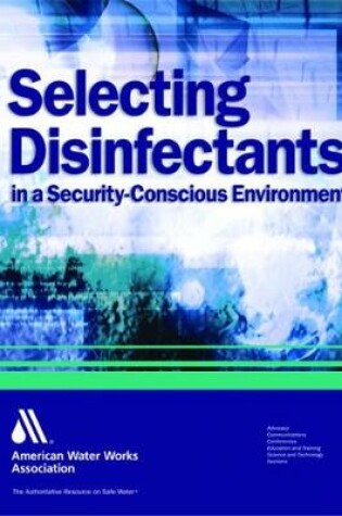 Cover of Selecting Disinfectants in a Security-Conscious Environment