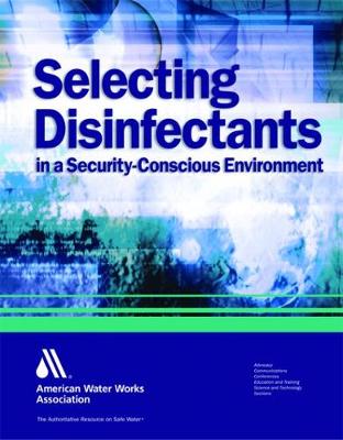 Book cover for Selecting Disinfectants in a Security-Conscious Environment